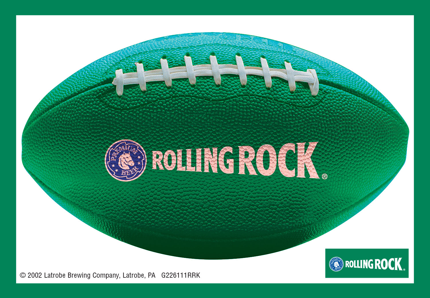 A green football with the words rolling rock on it.